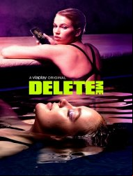 Delete Me Saison 1